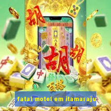 fatal motel em itamaraju